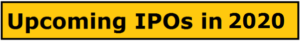 Upcoming IPO in 2020